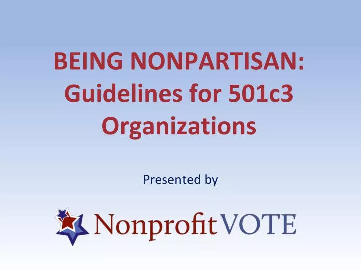 being nonpartisan guidelines for 501c3 organizations