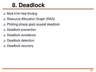 8. Deadlock