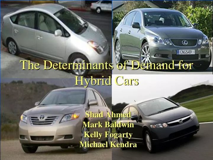 the determinants of demand for hybrid cars