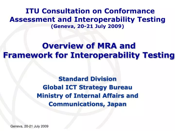 overview of mra and framework for interoperability testing