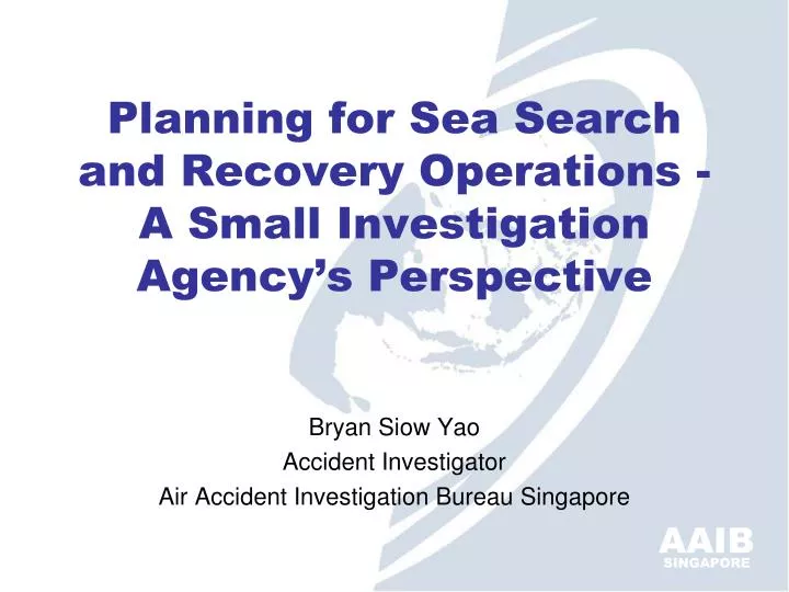planning for sea search and recovery operations a small investigation agency s perspective