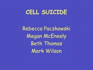 CELL SUICIDE