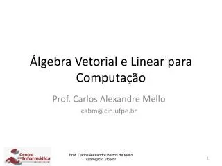 lgebra vetorial e linear para computa o