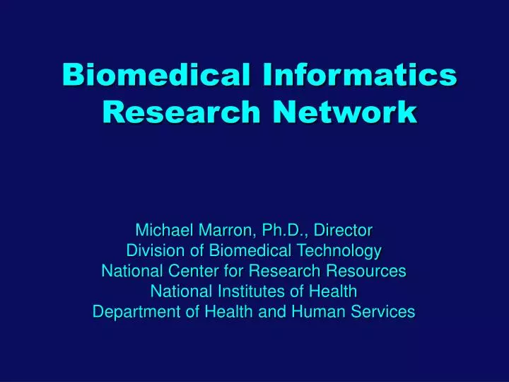 biomedical informatics research network
