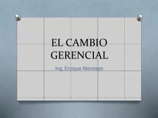el cambio gerencial