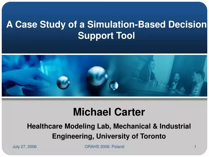 a case study of a simulation based decision support tool