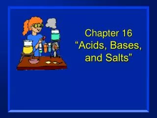 chapter 16 acids bases and salts