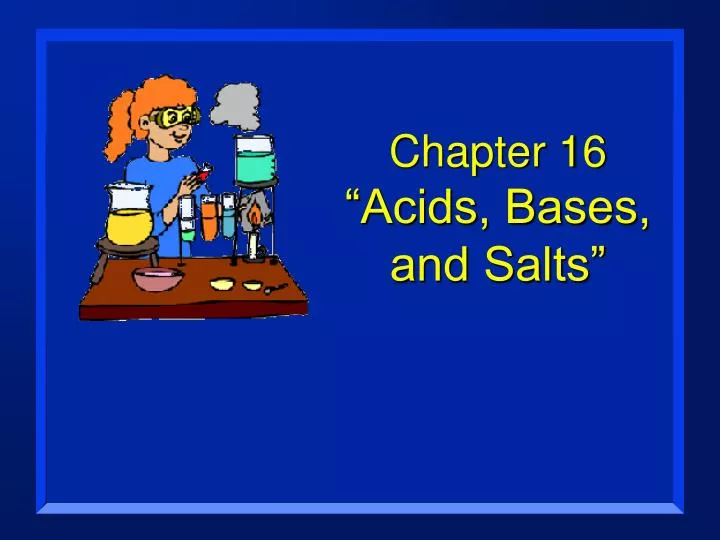chapter 16 acids bases and salts