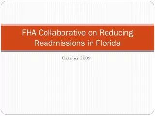 FHA Collaborative on Reducing Readmissions in Florida