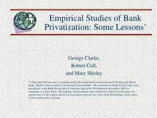 Empirical Studies of Bank Privatization: Some Lessons *