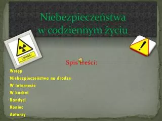 niebezpiecze stwa w codziennym yciu