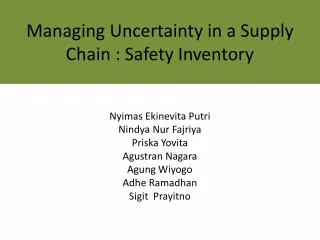 managing uncertainty in a supply chain safety inventory