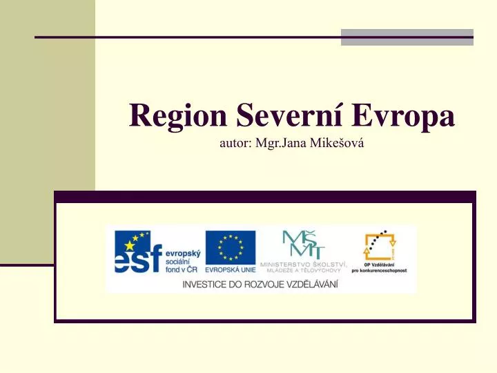 region severn evropa autor mgr jana mike ov