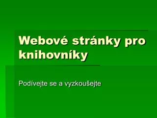 webov str nky pro knihovn ky
