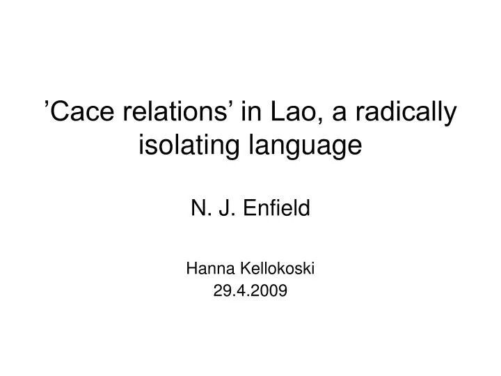 cace relations in lao a radically isolating language n j enfield