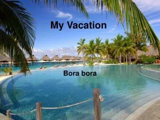 My Vacation