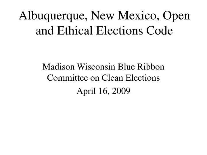 albuquerque new mexico open and ethical elections code
