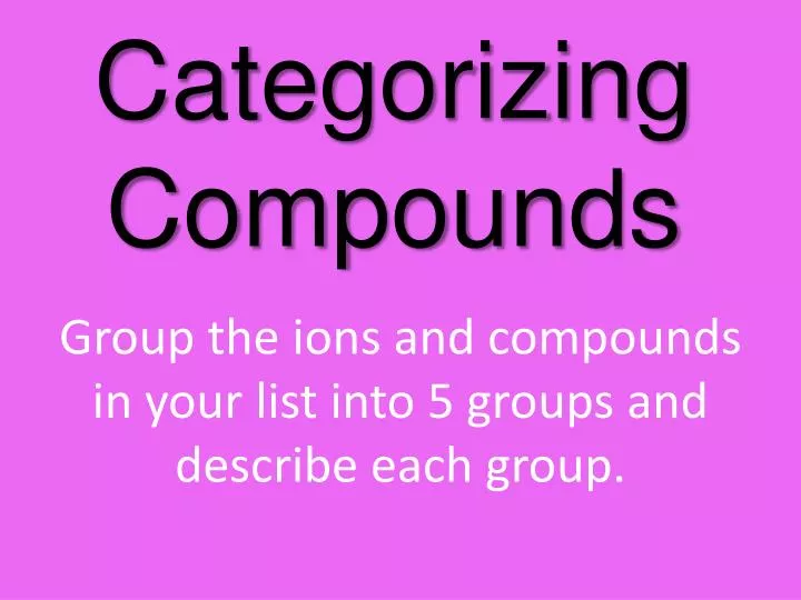 categorizing compounds