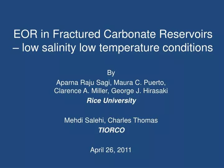 eor in fractured carbonate reservoirs low salinity low temperature conditions