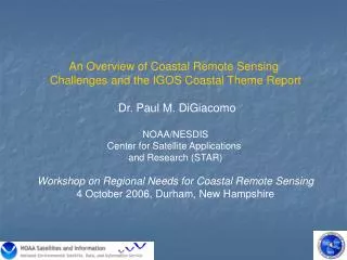 An Overview of Coastal Remote Sensing Challenges and the IGOS Coastal Theme Report