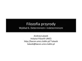 filozofia przyrody wyk ad 6 determinizm i indeterminizm