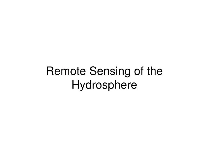 remote sensing of the hydrosphere