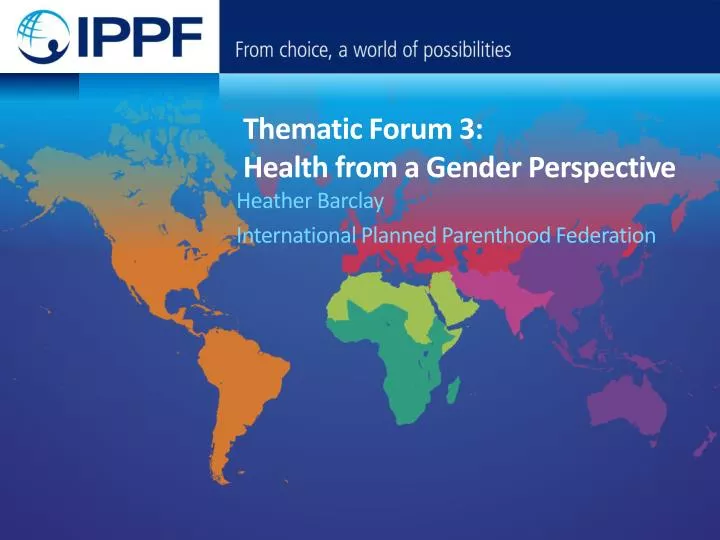 thematic forum 3 health from a gender perspective