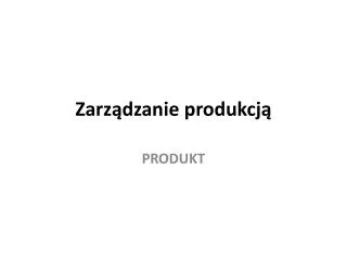zarz dzanie produkcj