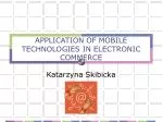 APPLICATION OF MOBILE TECHNOLOGIES IN ELECTRONIC COMMERCE
