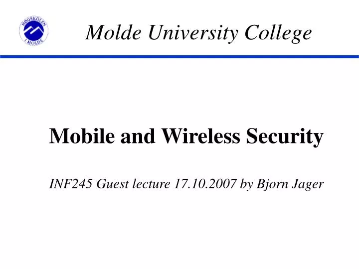 mobile and wireless security inf245 guest lecture 17 10 2007 by bjorn jager