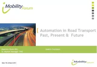 Automation in Road Transport Past, Present &amp; Future