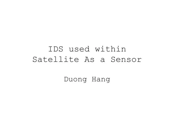 ids used within satellite as a sensor
