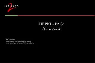 HEPKI - PAG: An Update