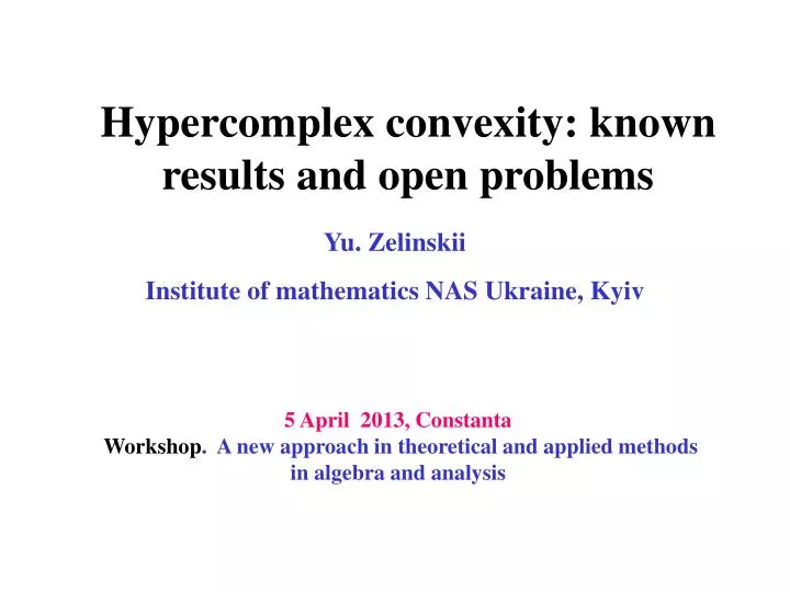 hypercomplex convexity known results and open problems