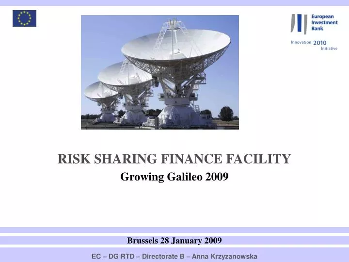risk sharing finance facility growing galileo 2009