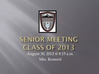 Senior Meeting Class of 2013