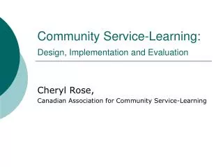 Community Service-Learning: Design, Implementation and Evaluation