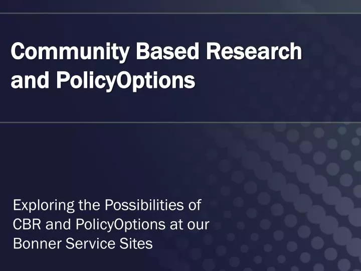 community based research and policyoptions