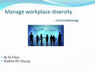 Manage workplace diversity -- Food and Beverage