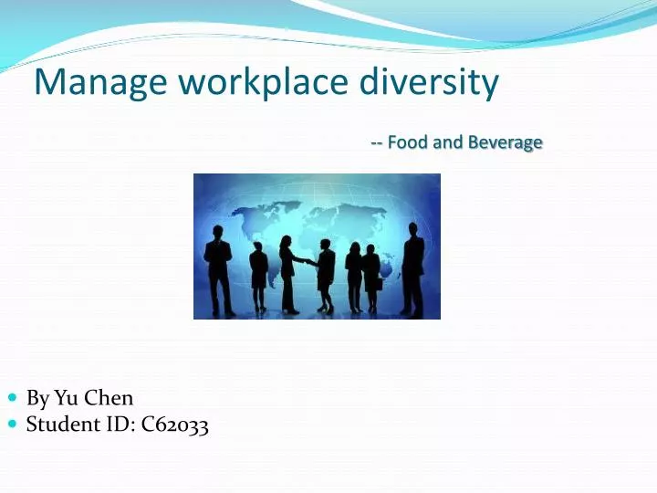 manage workplace diversity food and beverage