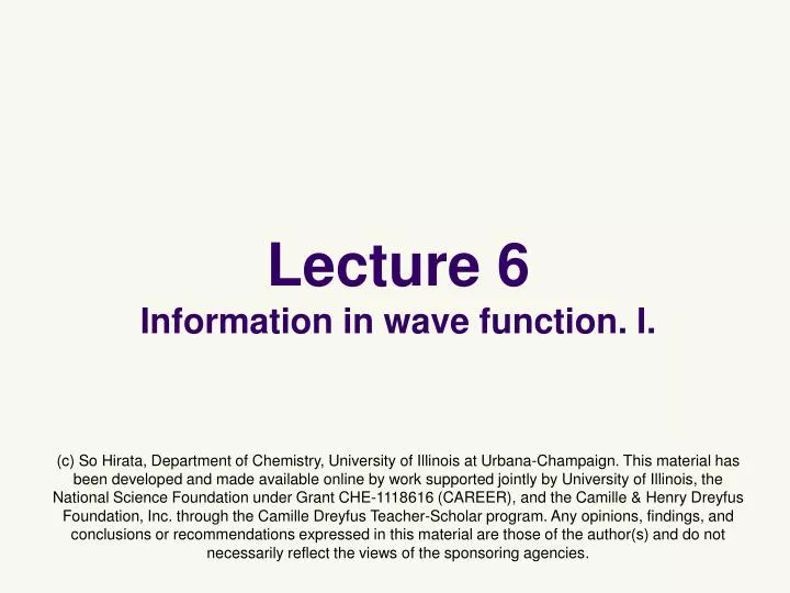 lecture 6 information in wave function i