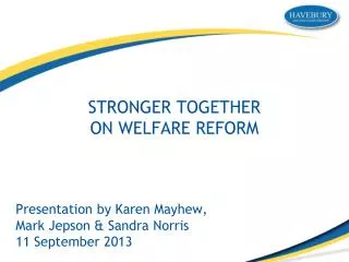 STRONGER TOGETHER ON WELFARE REFORM