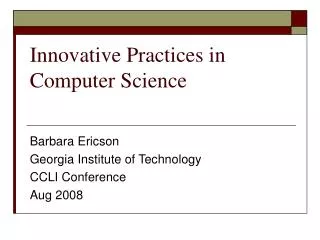 Innovative Practices in Computer Science