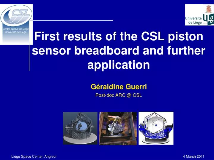 first results of the csl piston sensor breadboard and further application