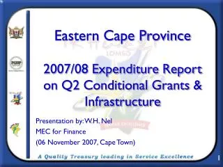 Eastern Cape Province 2007/08 Expenditure Report on Q2 Conditional Grants &amp; Infrastructure