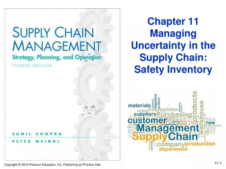 chapter 11 managing uncertainty in the supply chain safety inventory