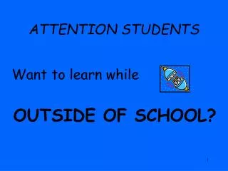 ATTENTION STUDENTS