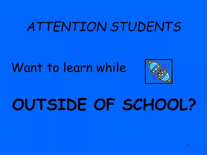 attention students