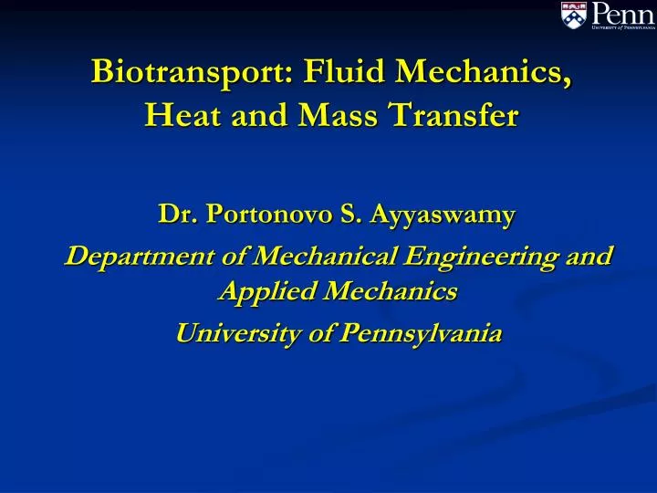 biotransport fluid mechanics heat and mass transfer