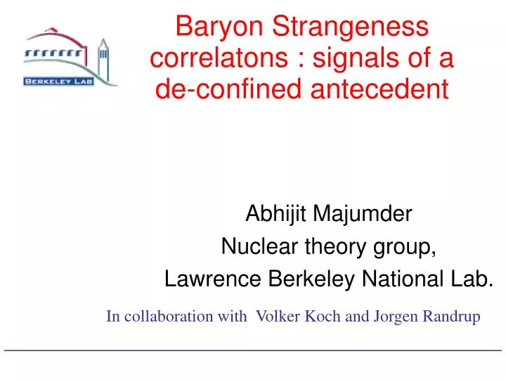 abhijit majumder nuclear theory group lawrence berkeley national lab